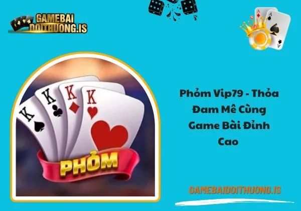 Phỏm Vip79