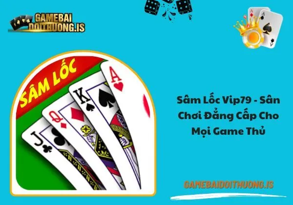 Sâm lốc Vip79