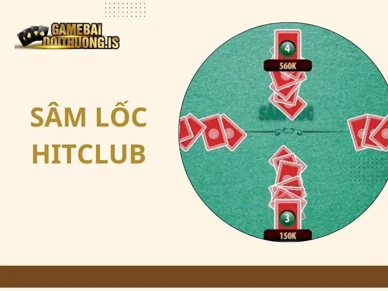 Sâm lốc hitclub
