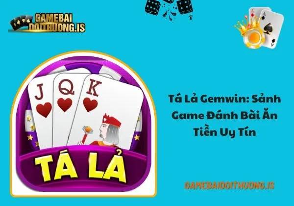 Tá Lả Gemwin
