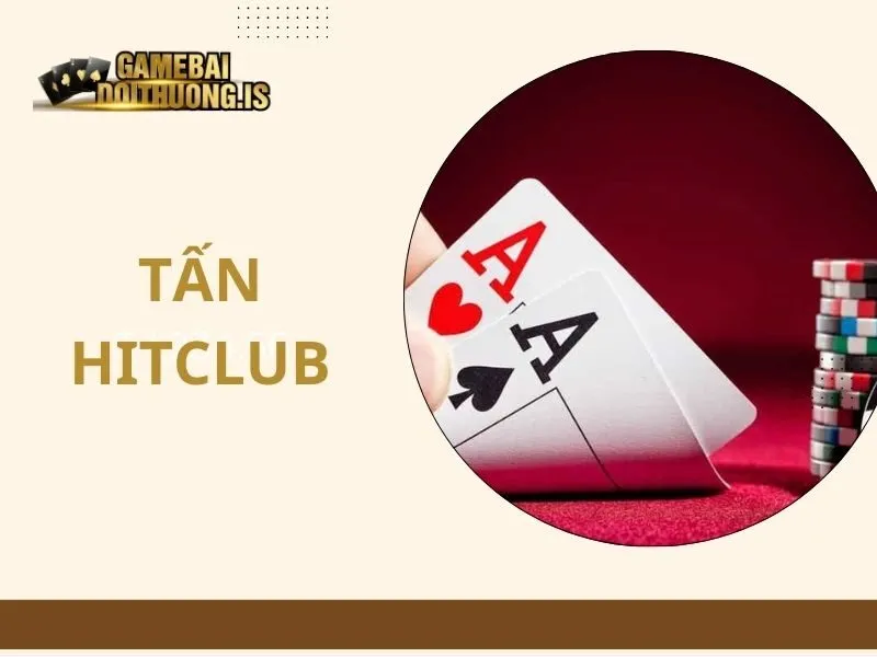 Tấn hitclub