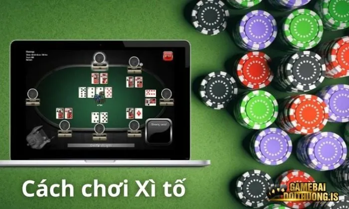 Cách chơi xì tố đơn giản cho người mới bắt đầu