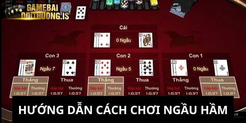 Cách chơi ngầu hầm chuẩn nhất