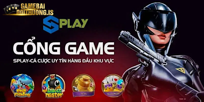 Tìm hiểu sảnh game bài Splay
